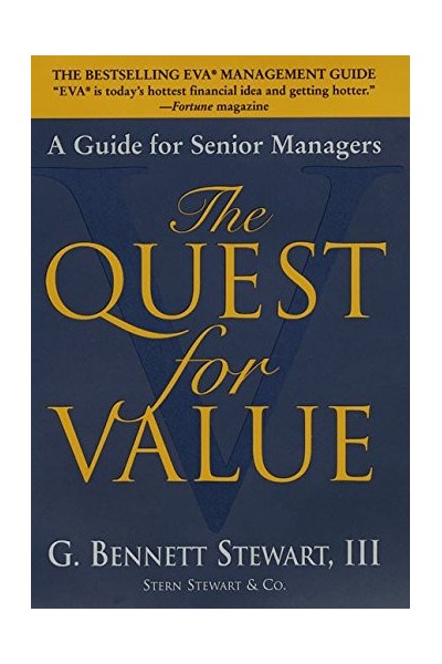 The Quest for Value: A Guide for Senior Managers